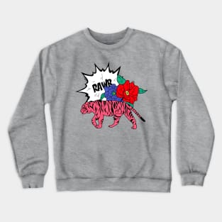 Rawr Crewneck Sweatshirt